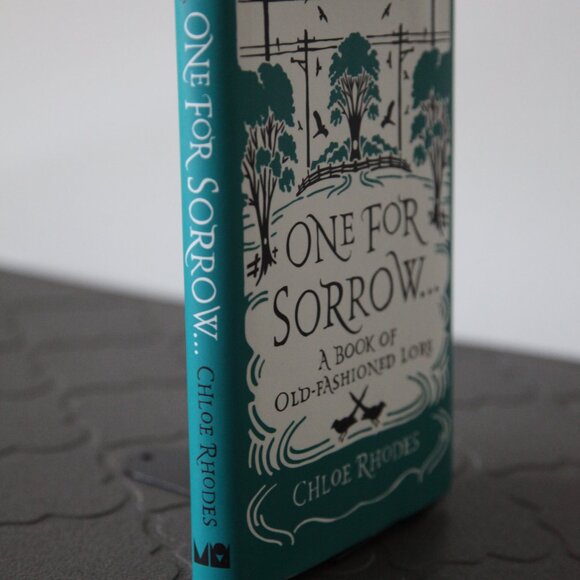 One for Sorrow: A Book of Old Fashioned Lore by Chloe Rhodes - Picture 4 of 6